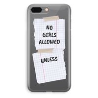 No Girls Allowed Unless: iPhone 8 Plus Transparant Hoesje