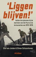 Liggen blijven! - Olof van Joolen, Silvan Schoonhoven - ebook - thumbnail