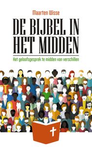 De Bijbel in het midden - Maarten Wisse - ebook