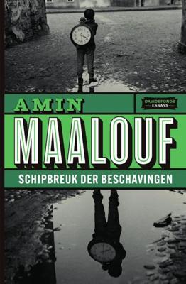 Schipbreuk der beschavingen - Amin Maalouf - Paperback (9789002269226)