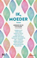 Ik, moeder - Annemarie de Gee, Eva Kelder - Paperback (9789029093248)