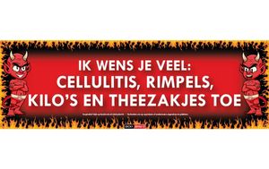 Sticky Devil Ik wens je veel: cellulitis, rimpels, kilo's