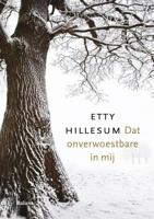 Dat onverwoestbare in mij - Etty Hillesum - eBook (9789460039454)