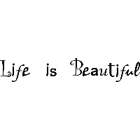 Life is beautiful - Muursticker - thumbnail