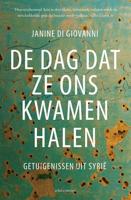De dag dat ze ons kwamen halen - Janine di Giovanni - ebook