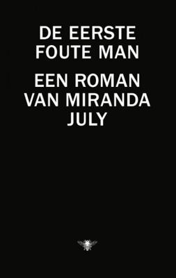 Miranda  July De eerste foute man