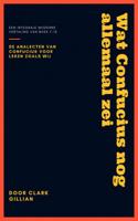 Clark  Gillian Wat Confucius nog allemaal zei