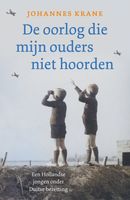 De oorlog die mijn ouders niet hoorden - Johannes Krane - ebook - thumbnail