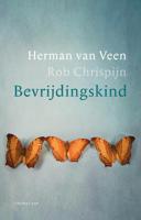 Bevrijdingskind - Herman van Veen, Rob Chrispijn - eBook (9789400406063)