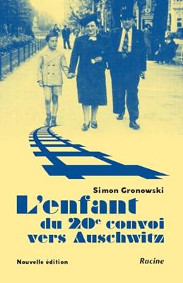 L'enfant du 20e convoi vers Auschwitz (French Edition)