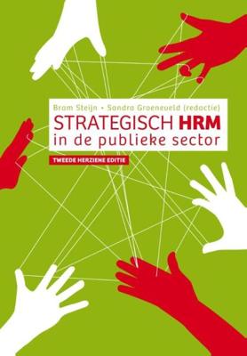 Strategisch HRM in de publieke sector - Bram Steijn, Sandra Groeneveld - eBook (9789023251149) Strategisch HRM in de publieke sector - Bram Steijn, Sandra Groeneveld - eBook (9789023251149)