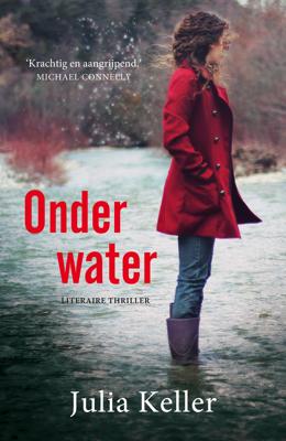 Onder water - Julia Keller - eBook (9789026138782) Onder water - Julia Keller - eBook (9789026138782)