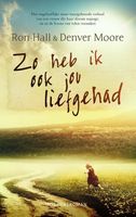 Zo heb ik ook jou liefgehad - Ron Hall, Denver Moore - ebook