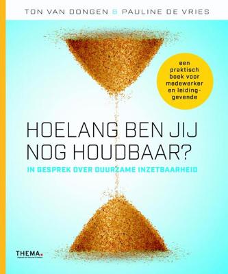Hoe lang ben jij nog houdbaar? - Pauline de Vries, Ton van Dongen - eBook (9789462721074) Hoe lang ben jij nog houdbaar? - Pauline de Vries, Ton van Dongen - eBook (9789462721074)