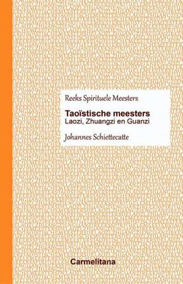 Taoïstische meesters - Johannes Schiettecatte - Paperback (9789492434111)
