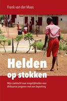 Helden op stokken - Frank van der Maas - ebook