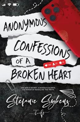 Anonymous Confessions of a Broken Heart (English Edition)