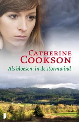Catherine Cookson Als bloesem in de stormwind Catherine Cookson Als bloesem in de stormwind