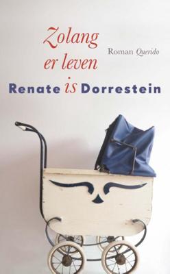 Renate  Dorrestein Zolang er leven is