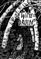 De witte droom - Wendy Wuyts - Paperback (9789402189353)