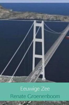 Eeuwige zee - Renate Groenenboom - Paperback (9789402156362) Eeuwige zee - Renate Groenenboom - Paperback (9789402156362)