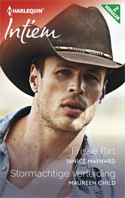 Frisse flirt ; Stormachtige verleiding (2-in-1) - Janice Maynard, Maureen Child - eBook (9789402526929)