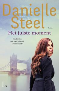 Het juiste moment - Danielle Steel - ebook