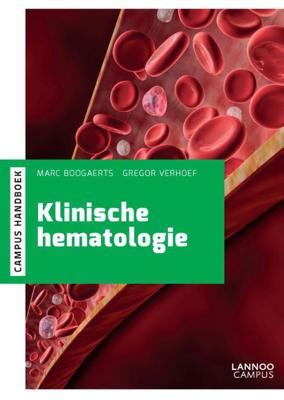 Klinische hematologie - Marc Boogaerts, Gregor Verhoef - ebook