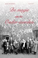 De magie van het ouder worden - Mik Hamers - ebook - thumbnail