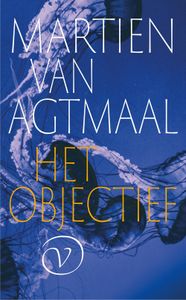 Het objectief - Martien van Agtmaal - ebook