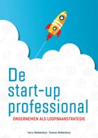 De start-up professional - Harry Woldendorp, Thomas Woldendorp - ebook