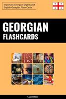 Georgian Flashcards: Important Georgian-English and English-Georgian Flash Cards (English Edition)
