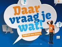 Daar vraag je wat - dagboek voor tieners - Paperback (9789023907053)
