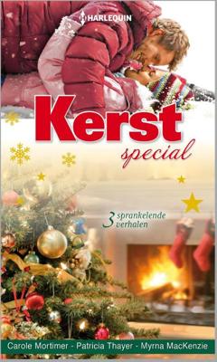 Kerstspecial - Carole Mortimer, Myrna Mackenzie, Patricia Thayer - eBook (9789461998682) Kerstspecial - Carole Mortimer, Myrna Mackenzie, Patricia Thayer - eBook (9789461998682)