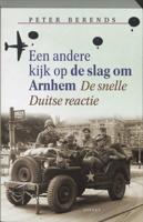 Een andere kijk op de slag om Arnhem - P. Berends - Paperback (9789059110083)
