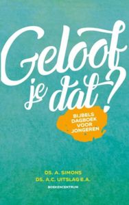 Geloof je dat? - A. Simons, A.C. Uitslag - ebook