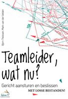 Teamleider, wat nu? - Bjorn Theissen, Mark van der Velden - ebook