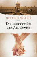 De tatoeëerder van Auschwitz