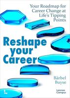 Reshape Your Career: Roadmap for Career Change at Life's Tipping Points (English Edition)