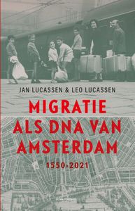 Migratie als DNA van Amsterdam - Leo Lucassen, Jan Lucassen - ebook