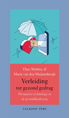 Verleiding tot gezond gedrag - Paperback (9789056254902)