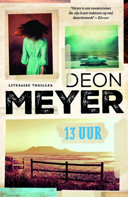 13 Uur - Deon Meyer - eBook (9789044965308) 13 Uur - Deon Meyer - eBook (9789044965308)