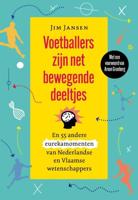 Voetballers zijn net bewegende deeltjes - Jim Jansen - eBook (9789085717454)
