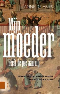 Mijn moeder heeft de pee aan mij - Anne de Vries - eBook (9789048528813)