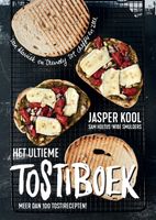 Het ultieme tostiboek - Jasper Kool, Sam Holtus, Wibe Smulders - ebook - thumbnail