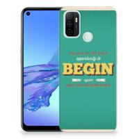 OPPO A53s | A53 Siliconen hoesje met naam Quote Begin