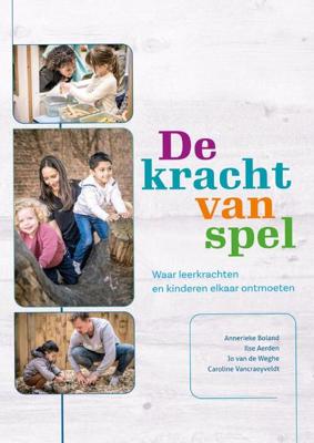 De kracht van spel - Annerieke Boland - Paperback (9789085600930)