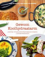 Gewoon koolhydraatarm - Anna-Karina van Denderen, Hans van Deelen - Hardcover (9789082659818)