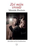 Zei mijn vrouw - Marnix Peeters - eBook (9789460415692)