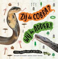 Zij de cobra? Wij de adder! - Geert-Jan Roebers - ebook